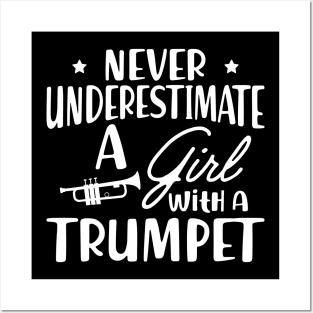 Trumpet - Never Underestimate a girl with a trumpet w Posters and Art